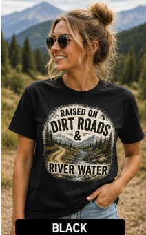 Adult Raised on Dirt Roads & River Water T-Shirt — Vintage Mountain Outdoors Tee